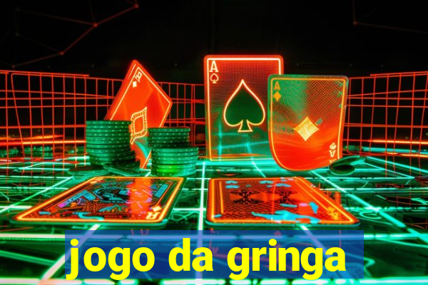 jogo da gringa